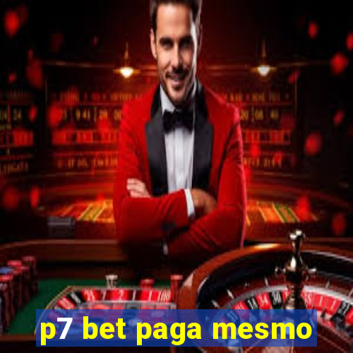 p7 bet paga mesmo